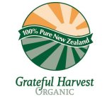 GRATEFUL HARVEST ORGANIC 100% PURE NEW ZEALAND