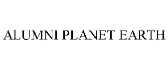 ALUMNI PLANET EARTH