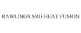 RAWLINGS SRG HEAT FUSION