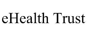EHEALTH TRUST