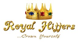 ROYAL HITTERS ... CROWN YOURSELF