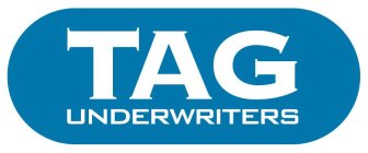 TAG UNDERWRITERS