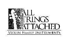 ALL STRINGS ATTACHED VIOLIN FAMILY INSTRUMENTS