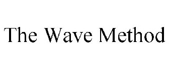 THE WAVE METHOD