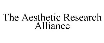 THE AESTHETIC RESEARCH ALLIANCE