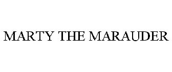 MARTY THE MARAUDER