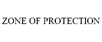 ZONE OF PROTECTION