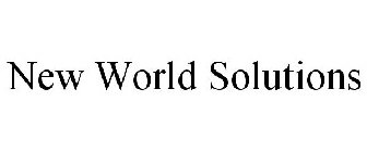 NEW WORLD SOLUTIONS