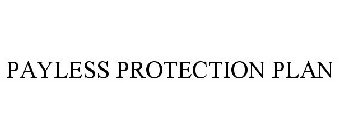 PAYLESS PROTECTION PLAN