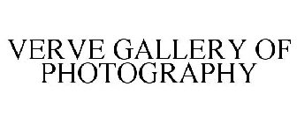 VERVE GALLERY OF PHOTOGRAPHY