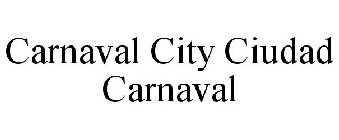 CARNAVAL CITY CIUDAD CARNAVAL