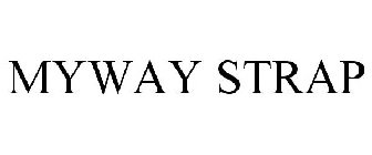 MYWAY STRAP
