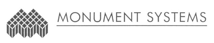 M MONUMENT SYSTEMS