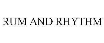 RUM & RHYTHM