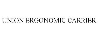 UNION ERGONOMIC CARRIER