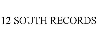 12 SOUTH RECORDS