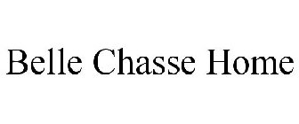 BELLE CHASSE HOME