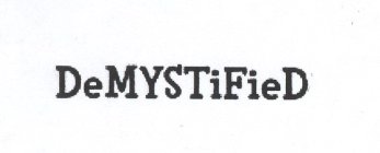 DEMYSTIFIED