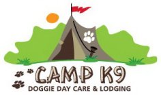 CAMP K9 DOGGIE DAY CARE & LODGING