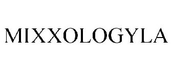 MIXXOLOGYLA