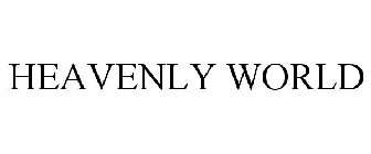 HEAVENLY WORLD