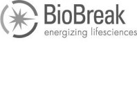 BIOBREAK ENERGIZING LIFESCIENCES