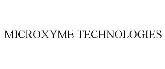 MICROXYME TECHNOLOGIES
