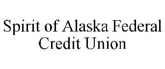 SPIRIT OF ALASKA FEDERAL CREDIT UNION
