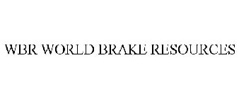 WBR WORLD BRAKE RESOURCES