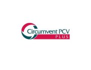 CIRCUMVENT PCV PLUS