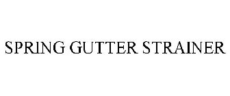 SPRING GUTTER STRAINER