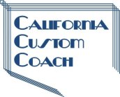CALIFORNIA CUSTOM COACH