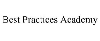 BEST PRACTICES ACADEMY