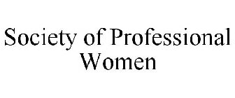 SOCIETY OF PROFESSIONAL WOMEN
