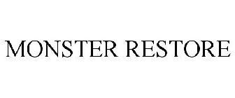 MONSTER RESTORE