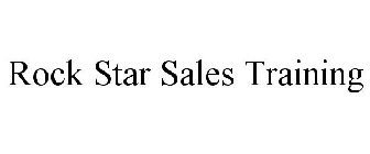 ROCK STAR SALES TRAINING