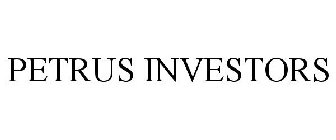 PETRUS INVESTORS