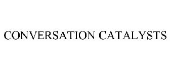 CONVERSATION CATALYSTS