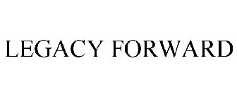 LEGACY FORWARD