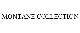 MONTANE COLLECTION
