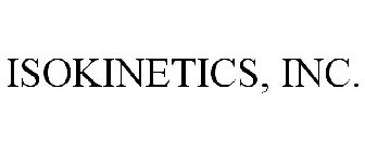 ISOKINETICS, INC.