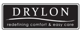 DRYLON REDEFINING COMFORT & EASY CARE