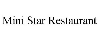 MINI STAR RESTAURANT