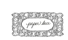 PAPER LACE