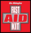 DR. SHINGLES FAST AID KIT