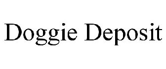 DOGGIE DEPOSIT