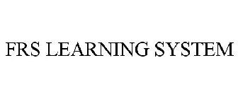 FRS LEARNING SYSTEM