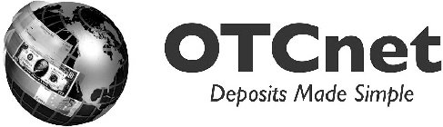 OTCNET DEPOSITS MADE SIMPLE