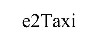 E2TAXI