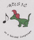 MUSIC AS A SECOND LANGUAGE